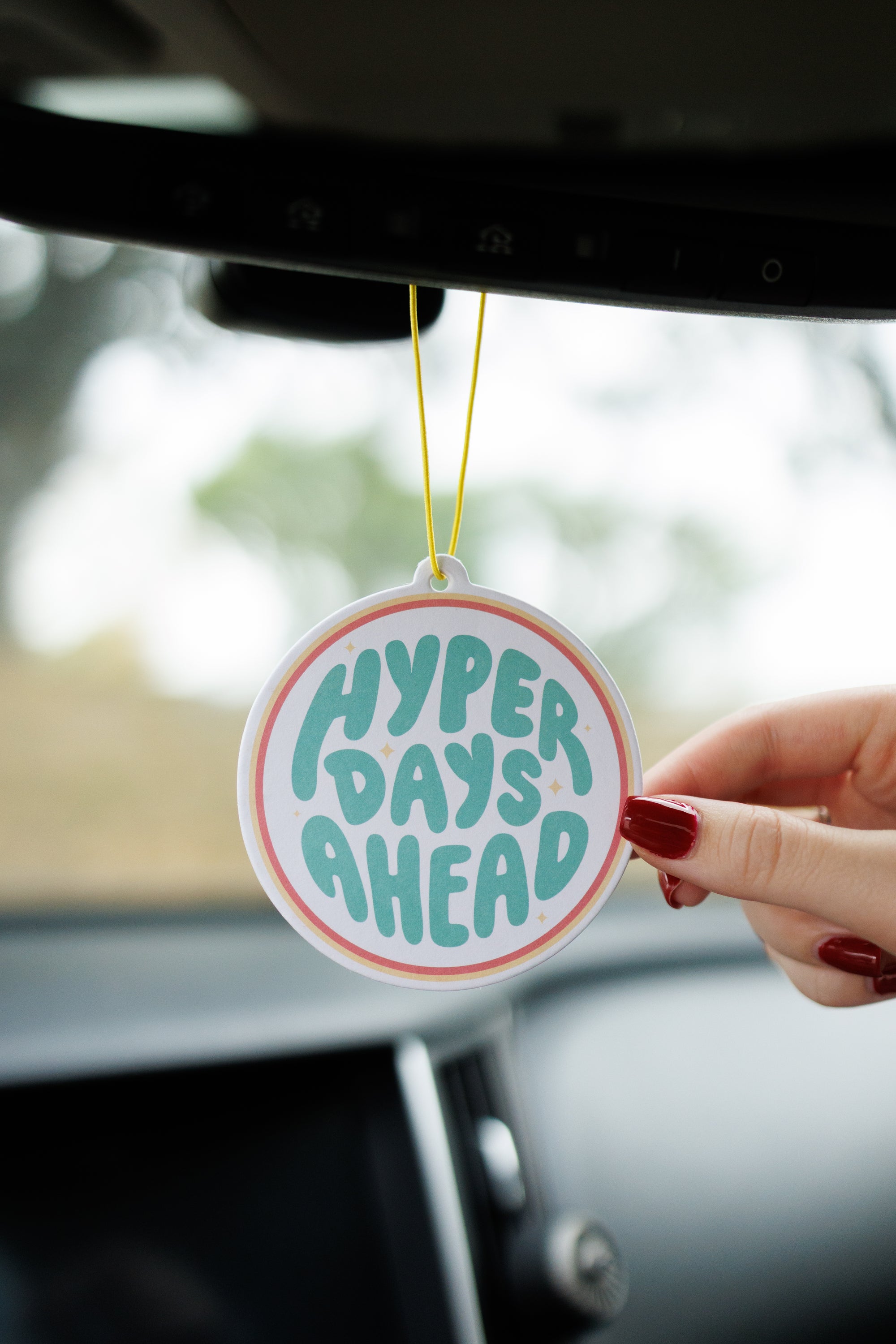 Hyper Days Ahead- Air Freshener
